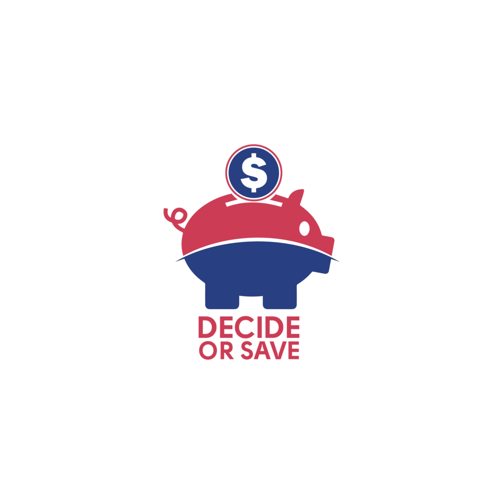 Decide Or Save